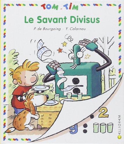 Tom et Tim. Vol. 22. Le savant Divisus