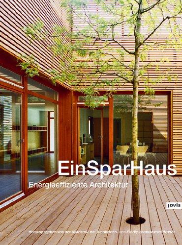 EinSparHaus: Energieeffiziente Architektur