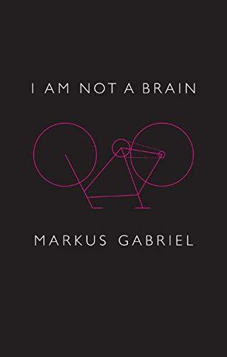 I am Not a Brain: Philosophy of Mind for the 21st Century