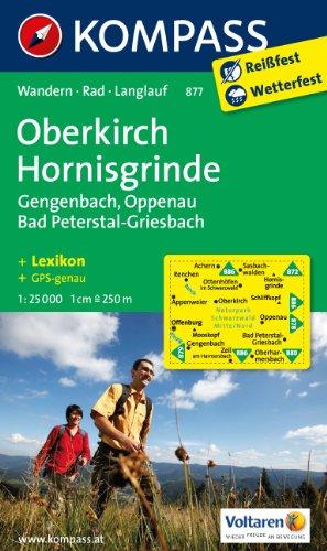 Oberkirch - Hornisgrinde - Gengenbach - Oppenau - Bad Peterstal-Griesbach 1 : 25 000: Wanderkarte mit Kurzführer, Radwegen und Loipen. GPS-genau