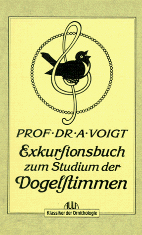 Exkursionsbuch zum Studium der Vogelstimmen