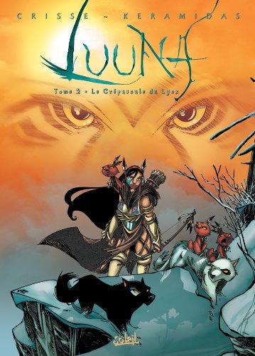 Luuna. Vol. 2. Le crépuscule du lynx