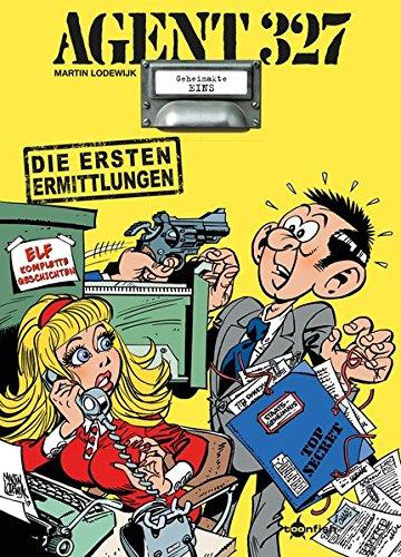 Agent 327. Band 1: Die ersten Ermittlungen