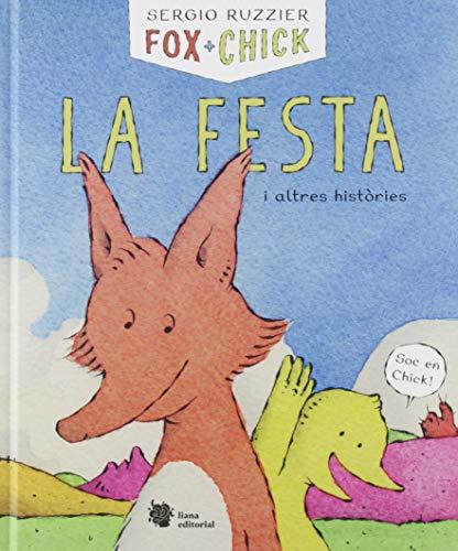 Fox + Chick. La festa i altres històries (El manglar, Band 2)