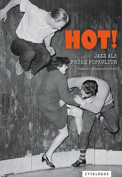 HOT!: Jazz als frühe Popkultur