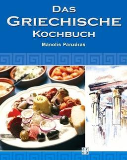 Das griechische Kochbuch. Inkl. Musik-CD