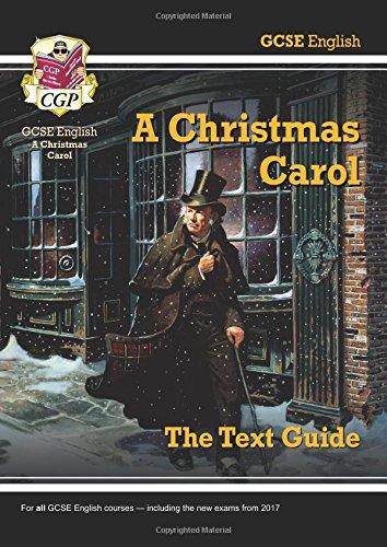 GCSE English Text Guide - A Christmas Carol