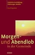 Morgen- und Abendlob in der Gemeinde