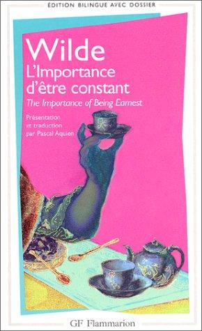 L'importance d'être constant. The importance of being earnest