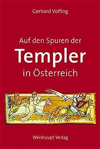 Auf den Spuren der Templer in Österreich