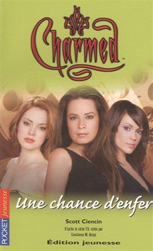 Charmed. Vol. 22. Une chance d'enfer