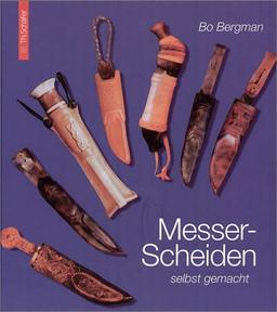 Messer-Scheiden selbst gemacht