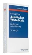 Juristisches Wörterbuch: Für Studium und Ausbildung