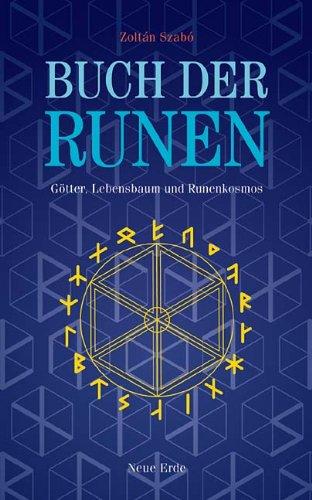 Buch der Runen: Götter, Lebensbaum und Runenkosmis