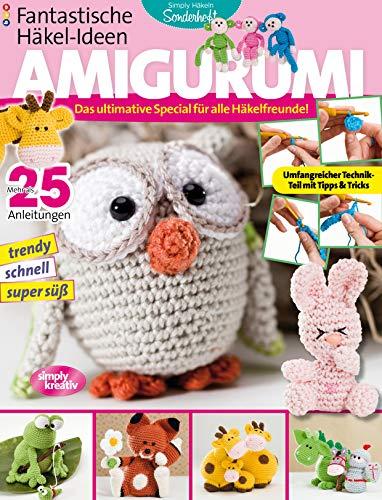 Fantastische Häkel-Ideen: AMIGURUMI Vol. 1: Das ultimative Special für alle Häkelfreunde