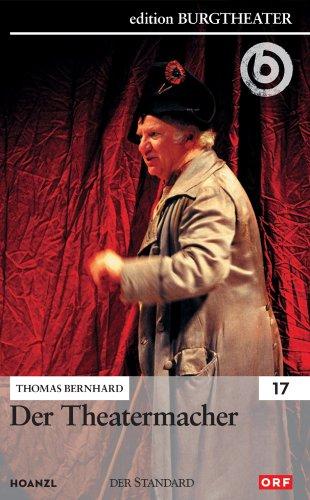 Der Theatermacher / Thomas Bernhard