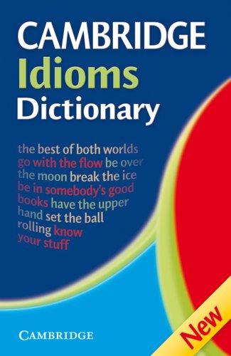 Cambridge Idioms Dictionary