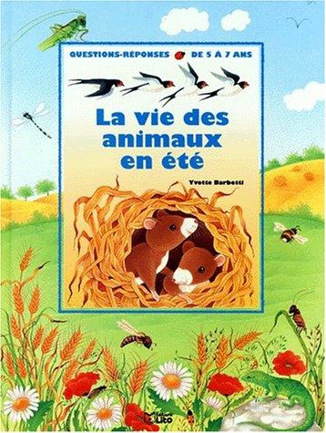 La vie des animaux en été