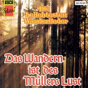 Die Beliebtesten Wanderlieder [Musikkassette]