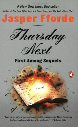 Thursday Next: First Among Sequels: A Thursday Next Novel