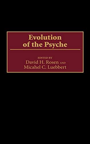 Evolution of the Psyche (Human Evolution, Behavior, and Intelligence)