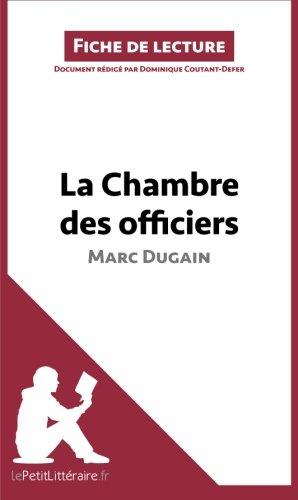 La Chambre des officiers de Marc Dugain (Analyse de l'oeuvre) : Analyse complète et résumé détaillé de l'oeuvre