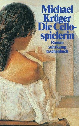 Die Cellospielerin: Roman (suhrkamp taschenbuch)