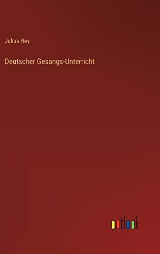 Deutscher Gesangs-Unterricht