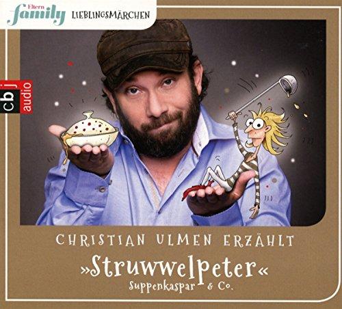 Eltern family Lieblingsmärchen - Struwwelpeter, Suppenkaspar & Co.