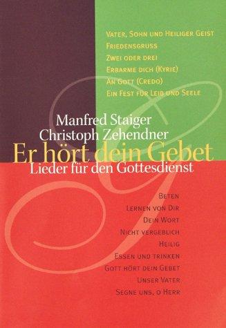 Er hört dein Gebet - Chorpartitur: Lieder für den Gottesdienst