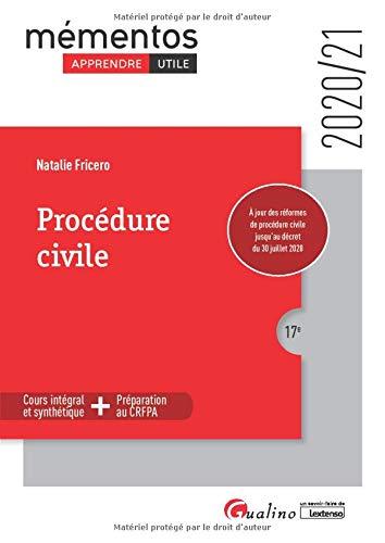 Procédure civile : cours intégral et synthétique + préparation au CRFPA : 2020-2021