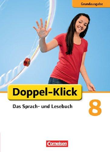 Doppel-Klick - Grundausgabe: 8. Schuljahr - Schülerbuch