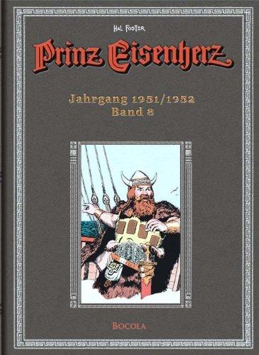 Prinz Eisenherz. Hal Foster-Gesamtausgabe, Band 8 (Jahrgang 1951/1952)