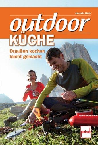 Outdoorküche: Draußen Kochen leichtgemacht