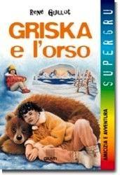 Griska e l'orso (Supergru)