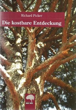 Die kostbare Entdeckung: 45 Briefe zur Gestalttherapie