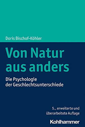 Von Natur aus anders: Die Psychologie der Geschlechtsunterschiede