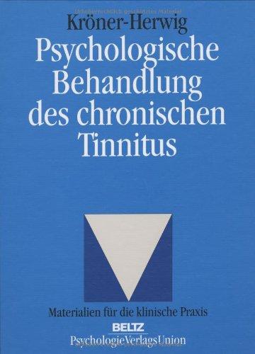 Psychologische Behandlung des chronischen Tinnitus (Materialien für die klinische Praxis)