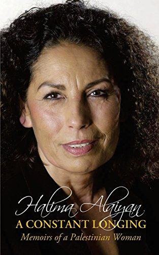 A Constant Longing - Memoirs of a Palestinian Woman