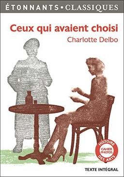 Ceux qui avaient choisi : pièce en deux actes