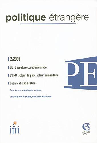 Politique étrangère, n° 2 (2005). UE : l'aventure constitutionnelle