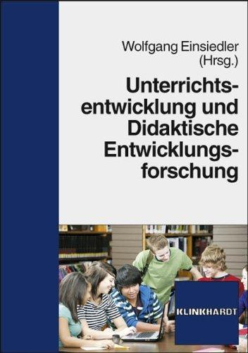 Unterrichtsentwickung und Didaktische Entwicklungsforschung