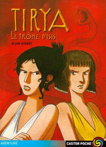 Tirya. Vol. 3. Le trône d'Isis