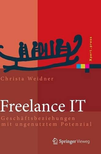 Freelance IT: Geschäftsbeziehungen mit ungenutztem Potenzial (Xpert.press)