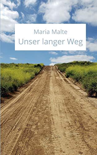 Unser langer Weg