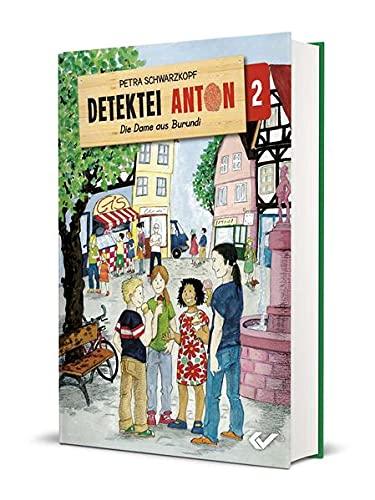 Detektei Anton: Die Dame aus Burundi: Band 2