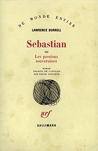 Sebastian ou Les passions souveraines