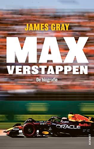 Max Verstappen: het verhaal van een kampioen