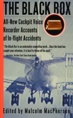 The Black Box: All-New Cockpit Voice Recorder Accounts Of In-flight Accidents