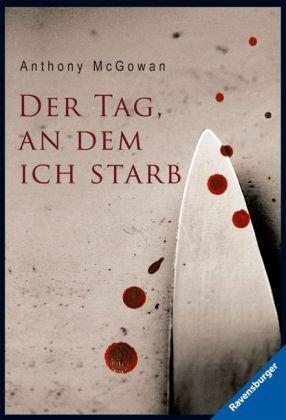 Der Tag, an dem ich starb